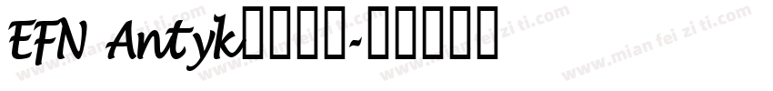 EFN Antyk字体下载字体转换